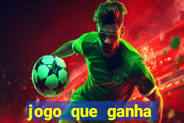 jogo que ganha dinheiro sem fazer deposito